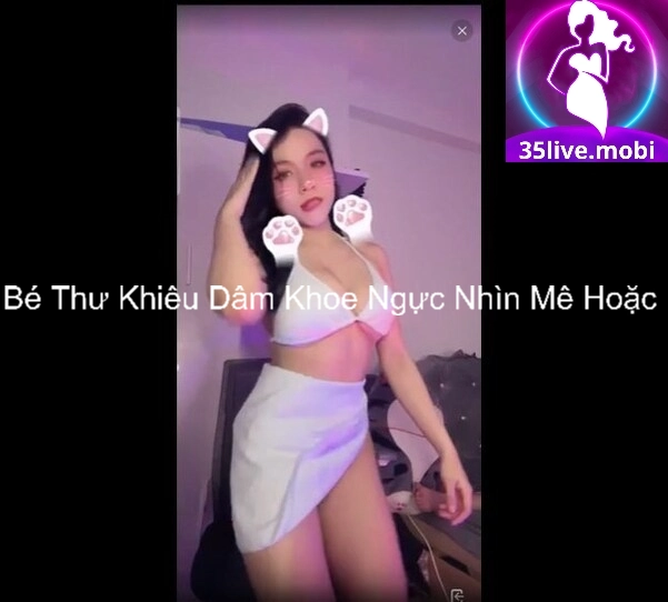 Bé Thư Khiêu Dâm Khoe Ngực Nhìn Mê Hoặc 6