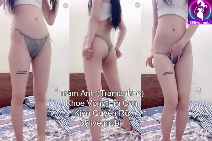 Trâm Anh (Tramanh5p) Khoe Vòng Em Con Kiến Quyến Rũ 1