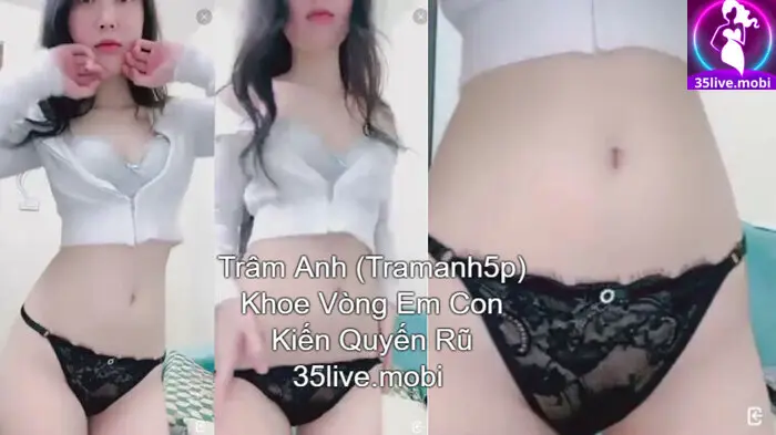 Trâm Anh (Tramanh5p) Khoe Vòng Em Con Kiến Quyến Rũ 3